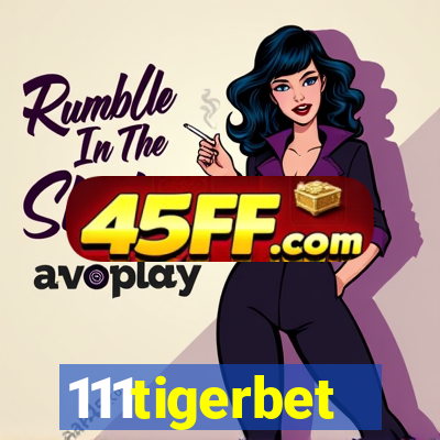 111tigerbet