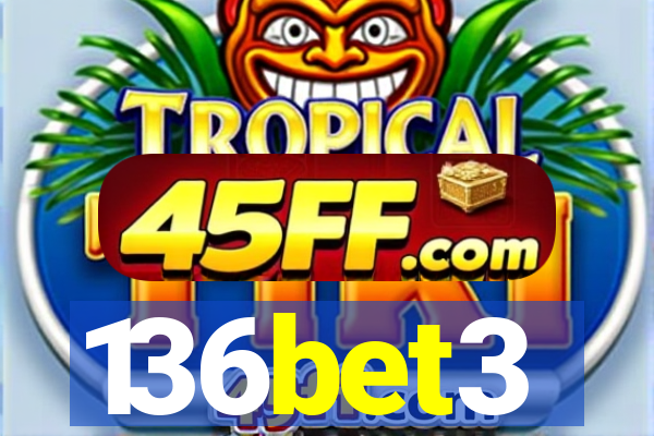 136bet3