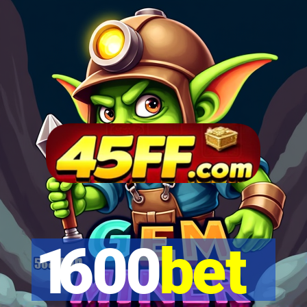 1600bet