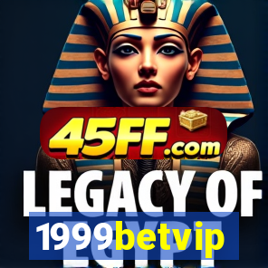 1999betvip