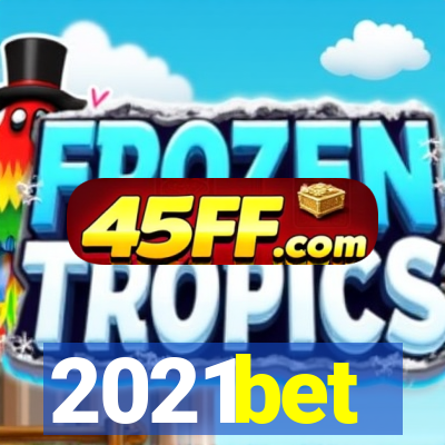 2021bet