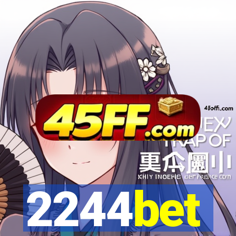 2244bet