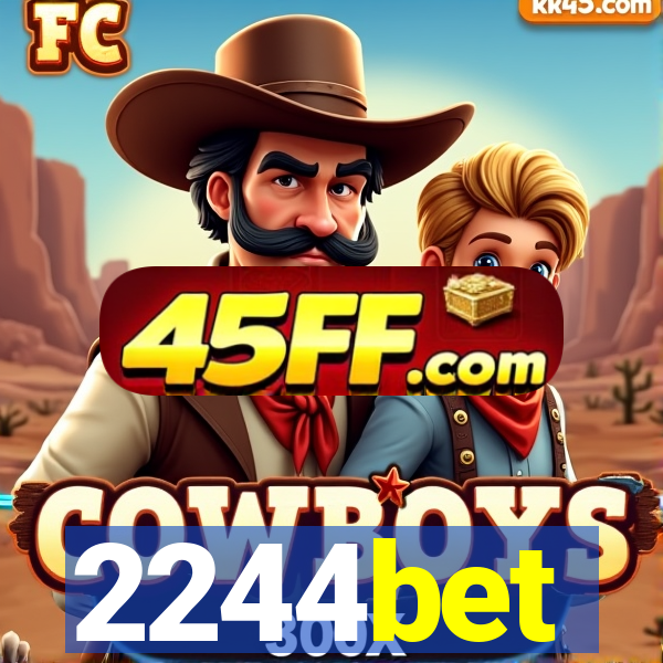 2244bet