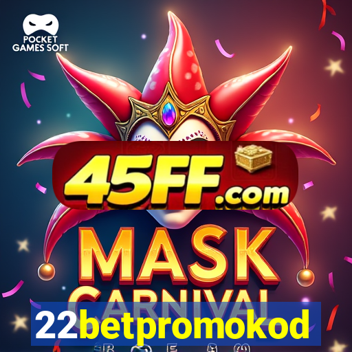 22betpromokod