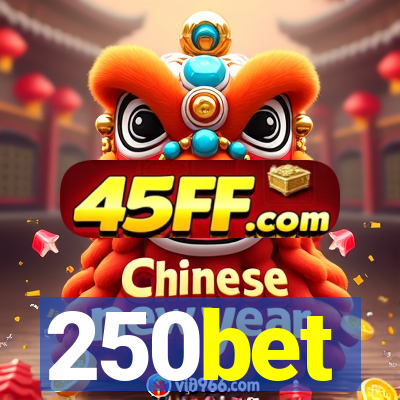 250bet
