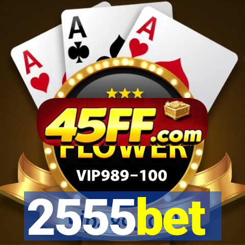 2555bet