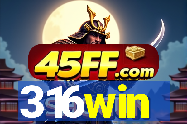 316win