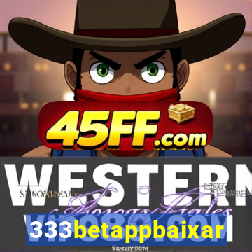 333betappbaixar