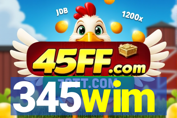 345wim