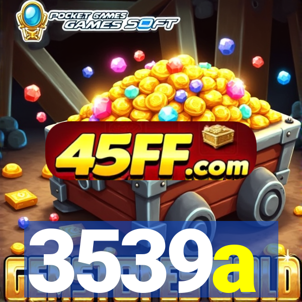 3539a