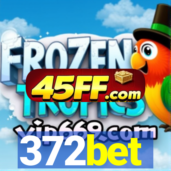 372bet