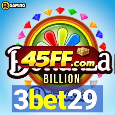 3bet29