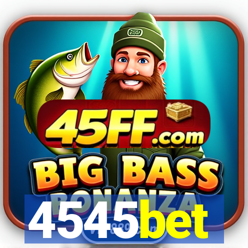 4545bet