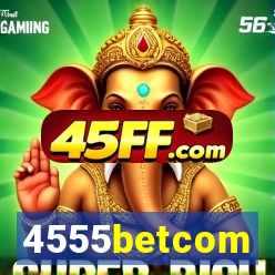 4555betcom
