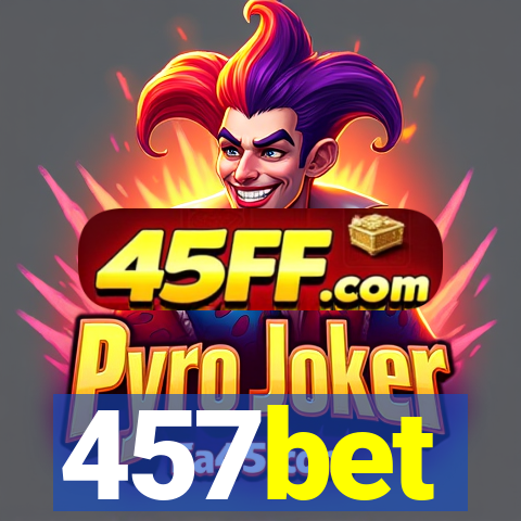 457bet