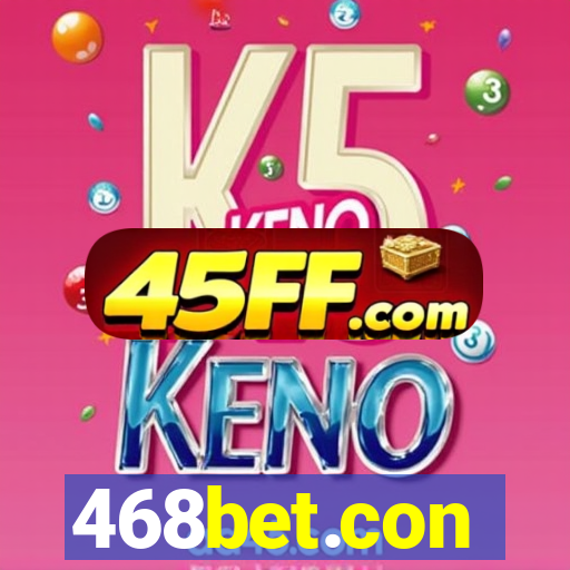 468bet.con