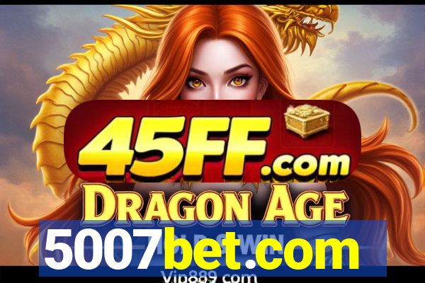 5007bet.com
