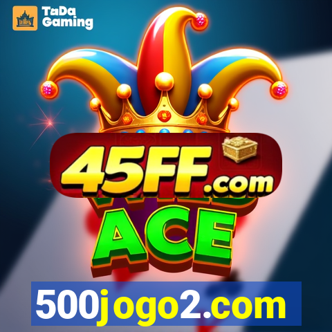 500jogo2.com