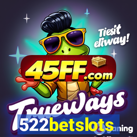 522betslots