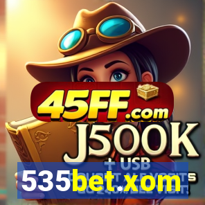 535bet.xom