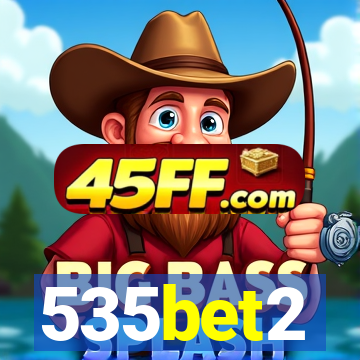 535bet2