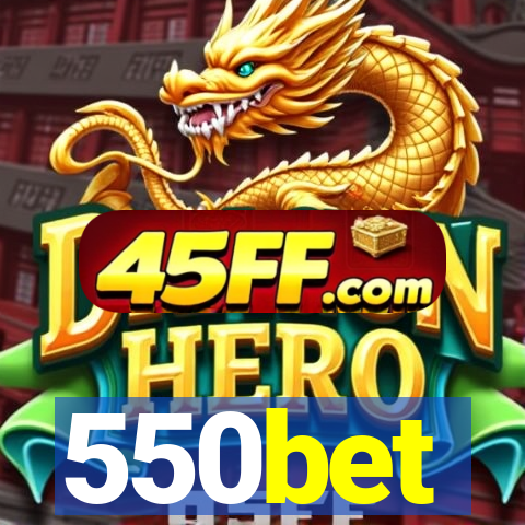 550bet
