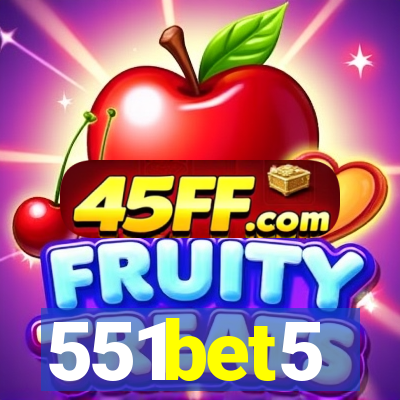 551bet5