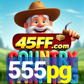 555pg