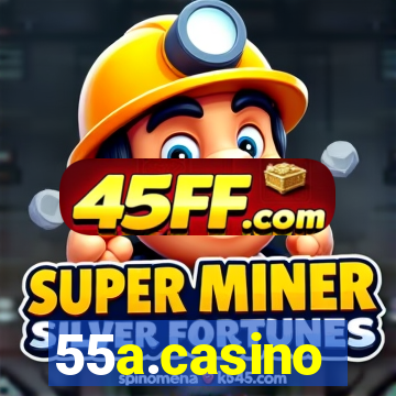55a.casino