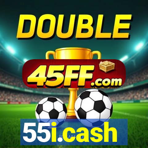 55i.cash
