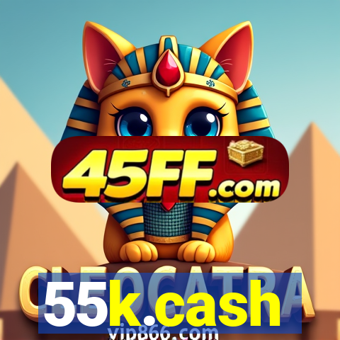 55k.cash
