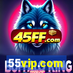 55vip.com