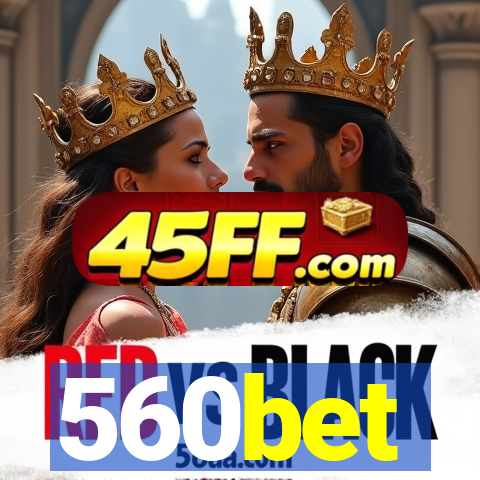 560bet