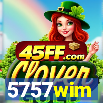 5757wim
