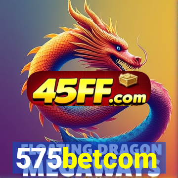 575betcom