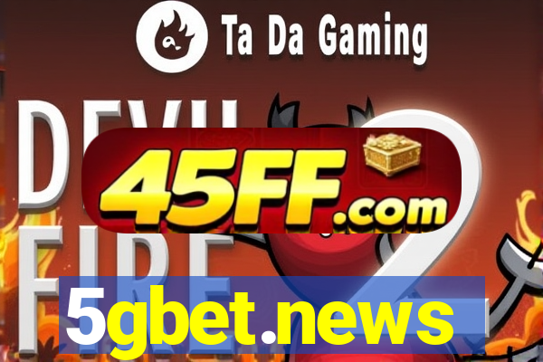 5gbet.news