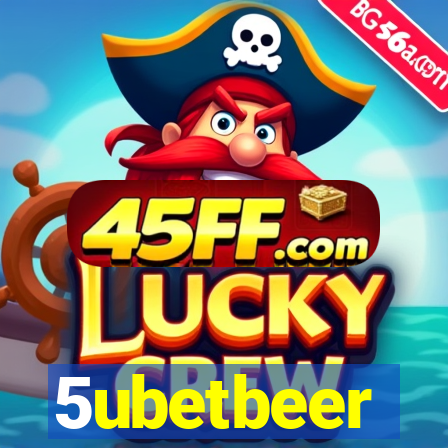 5ubetbeer