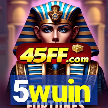 5wuin
