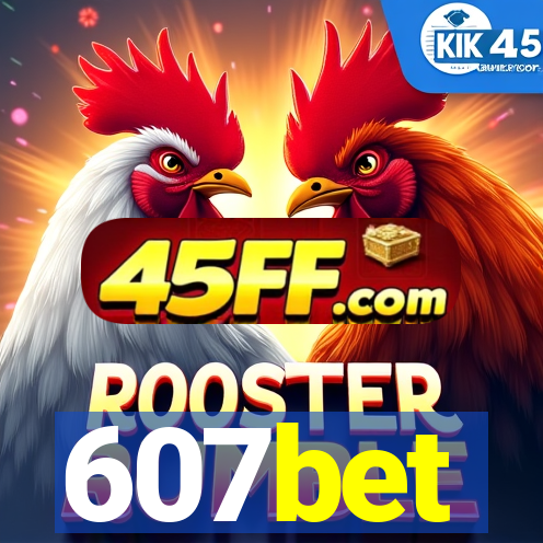 607bet