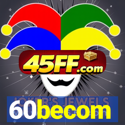 60becom