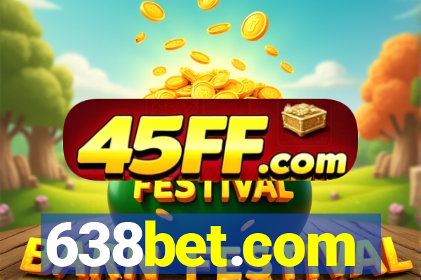 638bet.com