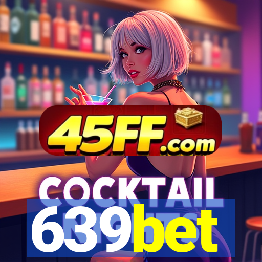 639bet