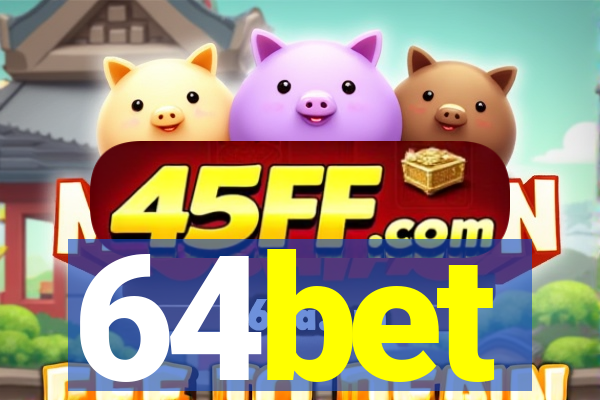 64bet