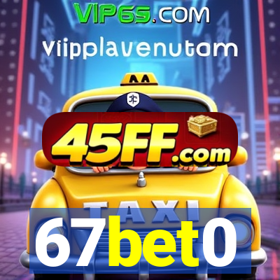 67bet0