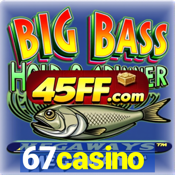 67casino