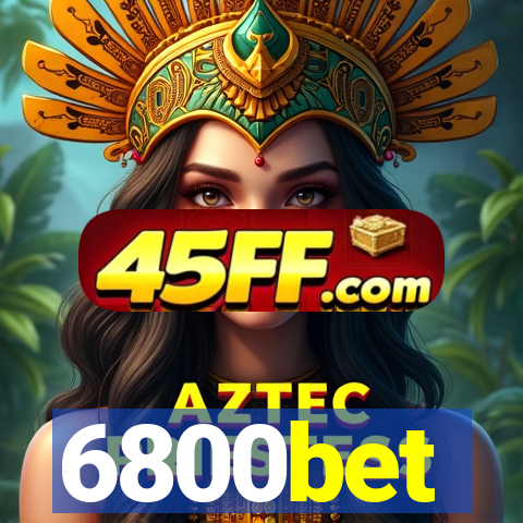 6800bet