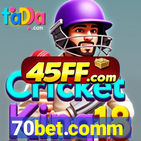 70bet.comm