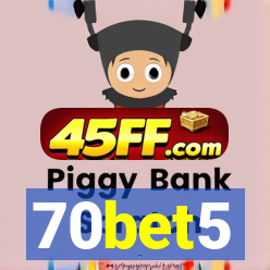 70bet5