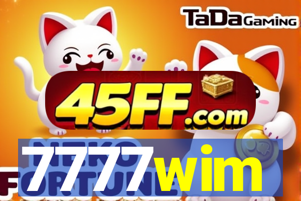 7777wim