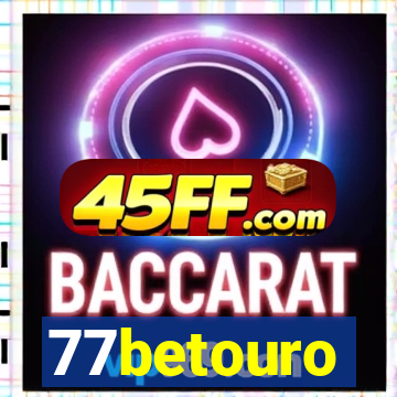 77betouro